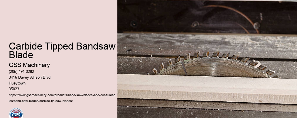 Carbide Tipped Band Saw Blades