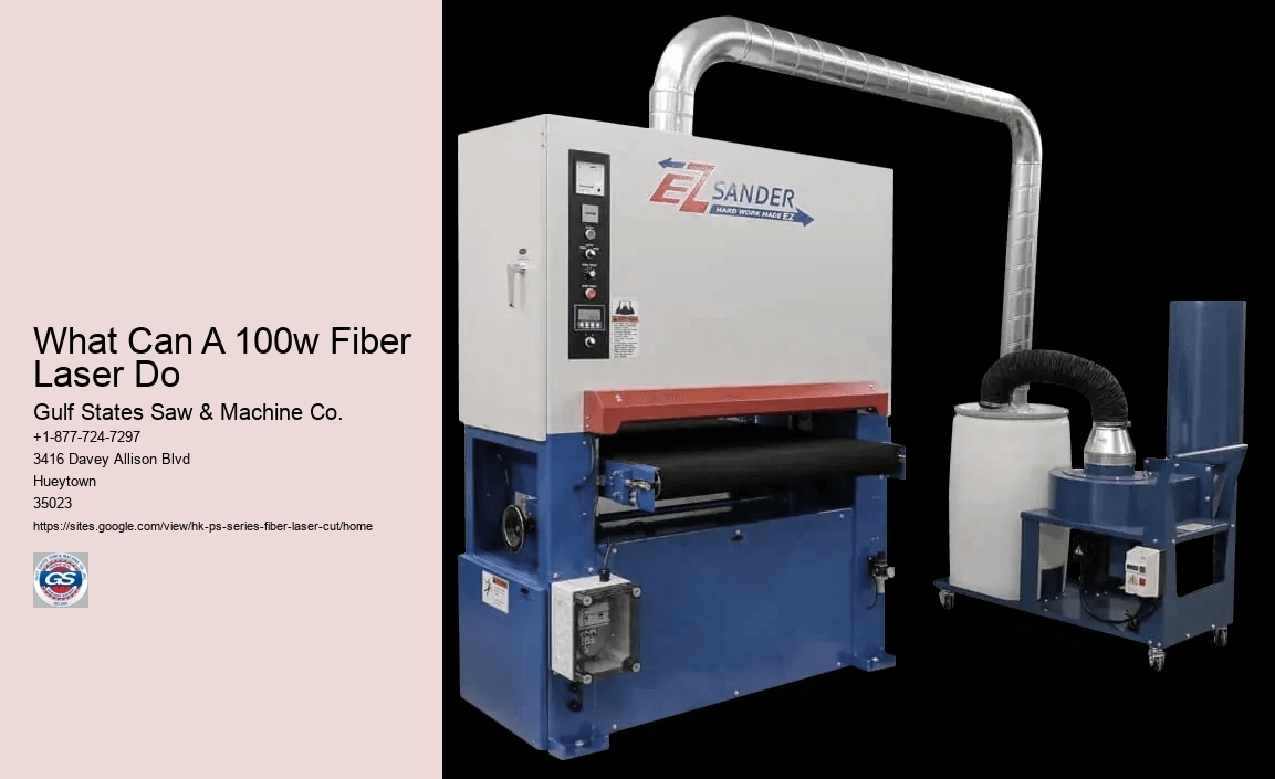 What Can A 100w Fiber Laser Do