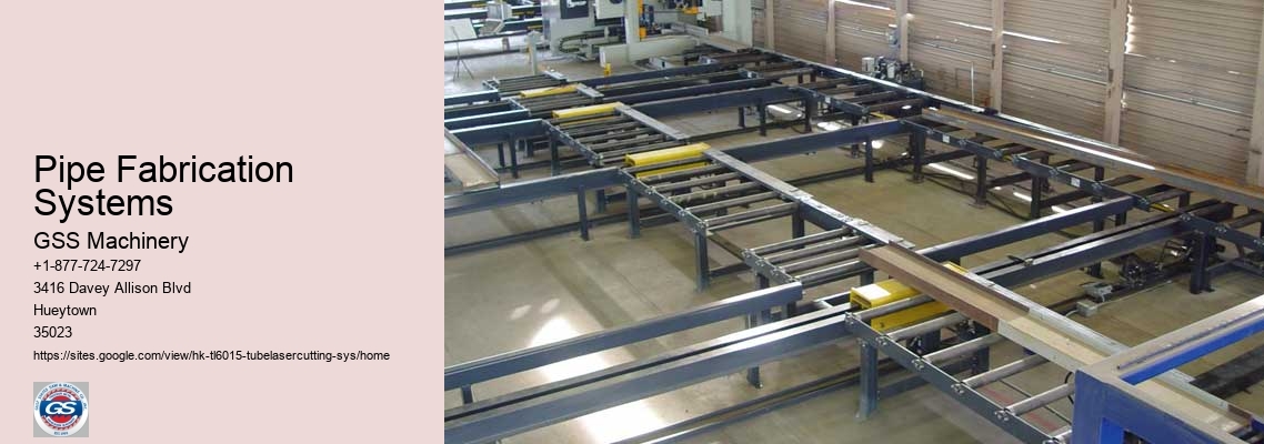 Pipe Fabrication Systems